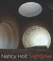 Nancy Holt: Sightlines